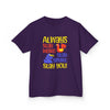 Fun Kids Tee - "Always Stay Weird, Stay Smart!" - Playful and Creative Apparel for Children