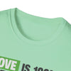 Love is Free Unisex T-Shirt - 100% Off Special Designed Shirt for Lovers