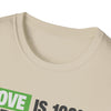 Love is Free Unisex T-Shirt - 100% Off Special Designed Shirt for Lovers