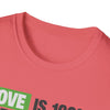 Love is Free Unisex T-Shirt - 100% Off Special Designed Shirt for Lovers