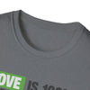 Love is Free Unisex T-Shirt - 100% Off Special Designed Shirt for Lovers