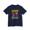 Fun Kids Tee - "Always Stay Weird, Stay Smart!" - Playful and Creative Apparel for Children