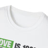 Love is Free Unisex T-Shirt - 100% Off Special Designed Shirt for Lovers