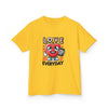 Kids Love Is Everyday Tee - Fun and Playful Graphic T-Shirt